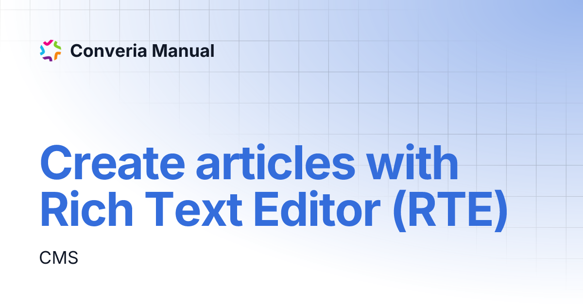 Create articles with Rich Text Editor (RTE) | Converia Manual